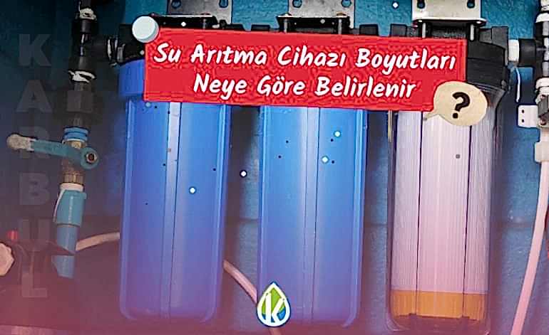 Su Arıtma Cihazı Boyutları Neye Göre Belirlenir?