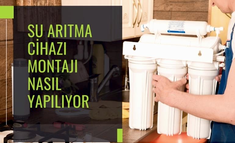 Su Arıtma Cihazı Montajı Nasıl Yapılıyor