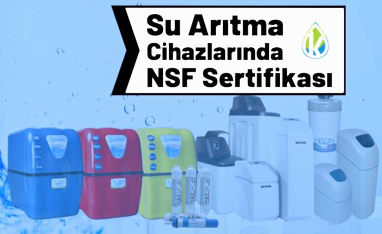 Su Arıtma Cihazlarında NSF Sertifikası
